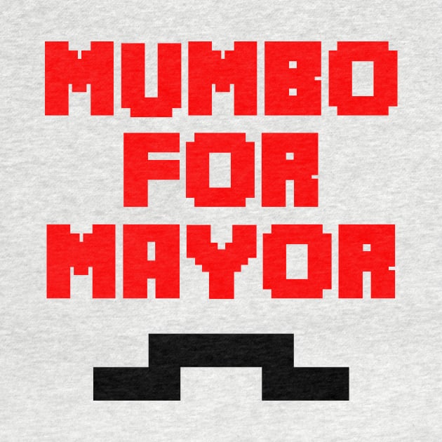 mumbo for mayor by sigma-d